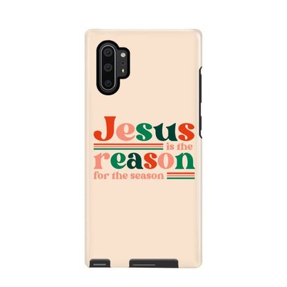 Christian Christmas Gifts Jesus Is The Reason For The Season Phone Case - Bible Verse Phone Cases Samsung