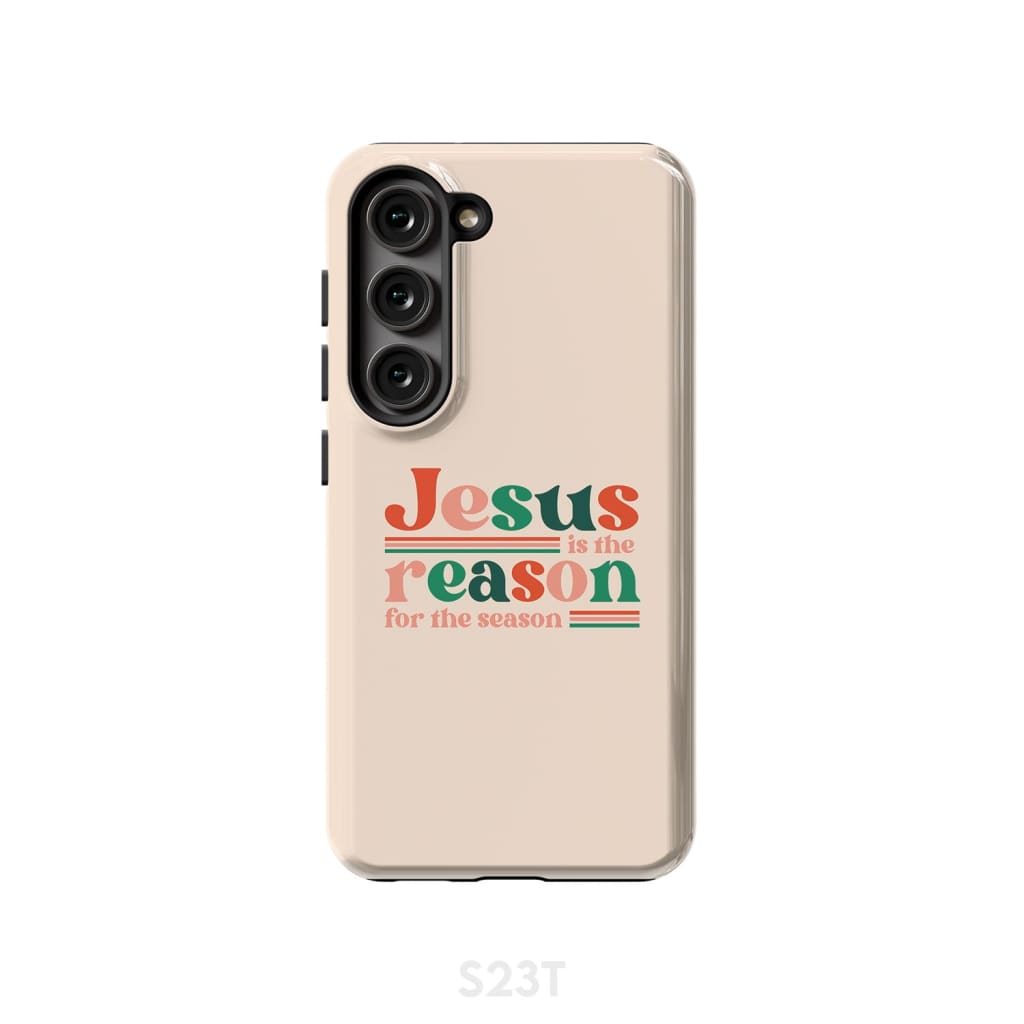 Christian Christmas Gifts Jesus Is The Reason For The Season Phone Case - Bible Verse Phone Cases Samsung