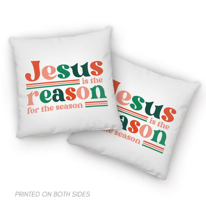 Christian Christmas Gifts Jesus Is The Reason For The Season Pillow