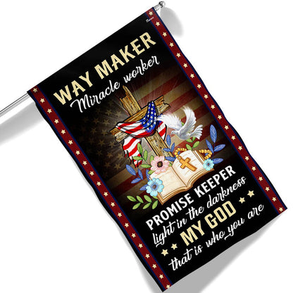 Christian Cross American Flag Way Maker Miracle Worker My God That Is Who You Are Flag