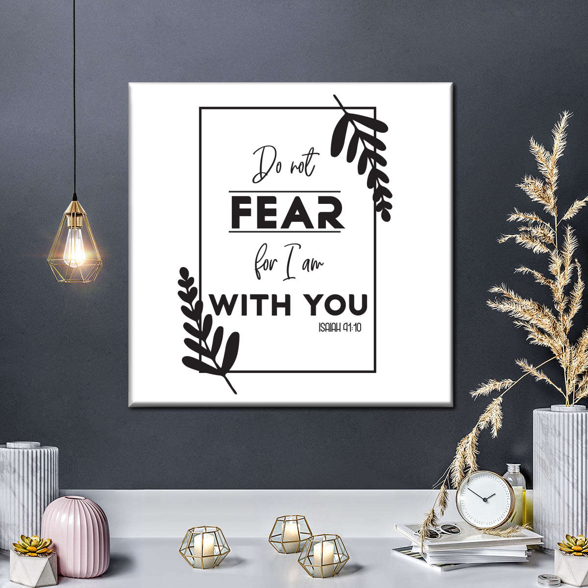 Christian Do Not Fear I Am With You Bible Verse Square Canvas Wall Art - Bible Verse Wall Art Canvas - Religious Wall Hanging