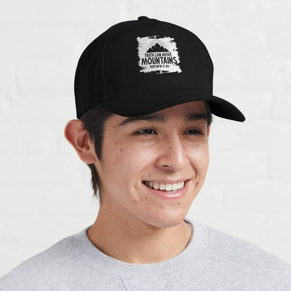 Christian Faith Can Move Mountains Jesus Christ Saying Cap