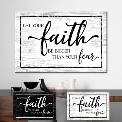 Christian Faith Wall Art Let Your Faith Be Bigger Than Your Fear Wall Art Canvas - Religious Wall Decor