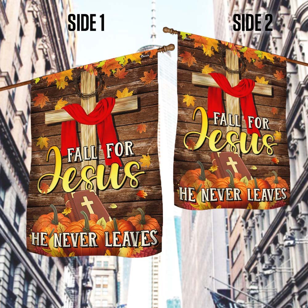 Christian Fall For Jesus He Never Leaves Thanksgiving Halloween Pumpkins Fall Flag