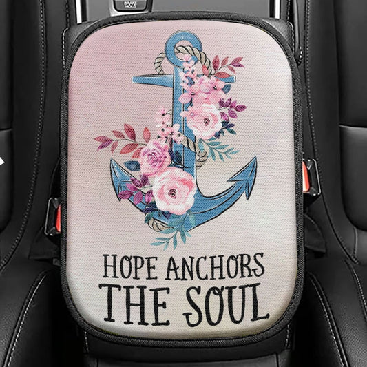 Christian Hebrews 619 Hope Anchors The Soul Flower Seat Box Cover, Bible Verse Car Center Console Cover, Scripture Interior Car Accessories