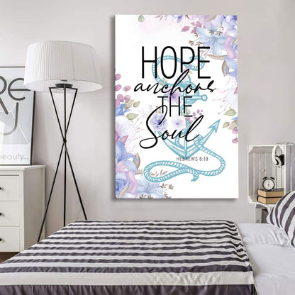 Christian Home Decor Flower Hope Anchors The Soul Canvas Art - Bible Verse Canvas - Scripture Wall Art