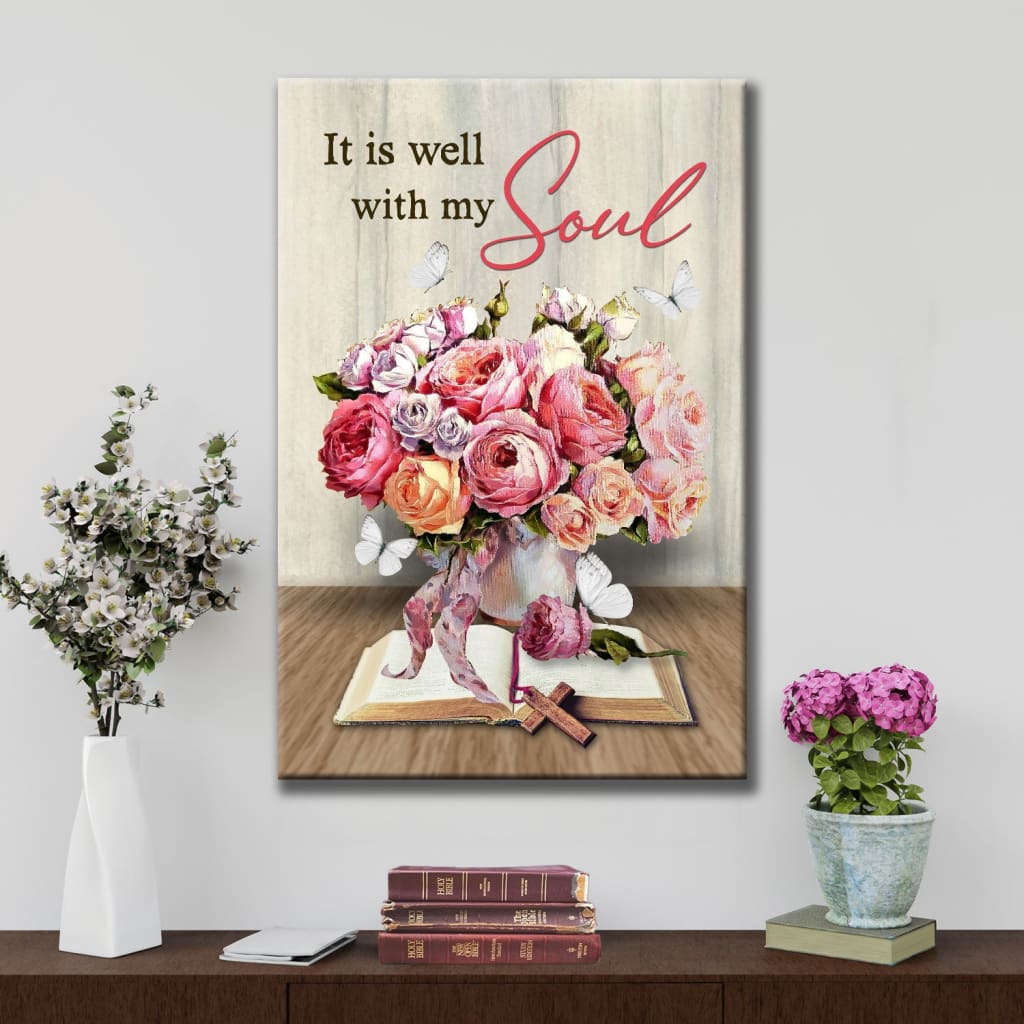Christian It Is Well With My Soul Roses With Old Bible Book Canvas Art - Bible Verse Canvas - Scripture Wall Art