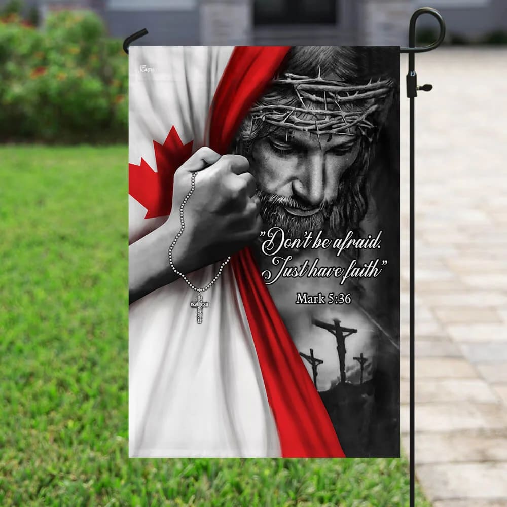Christian Jesus Just Have Faith Canadian House Flags - Christian Garden Flags - Outdoor Christian Flag