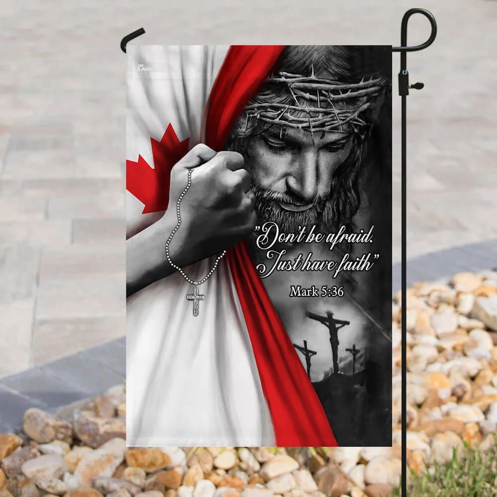 Christian Jesus Just Have Faith Canadian House Flags - Christian Garden Flags - Outdoor Christian Flag