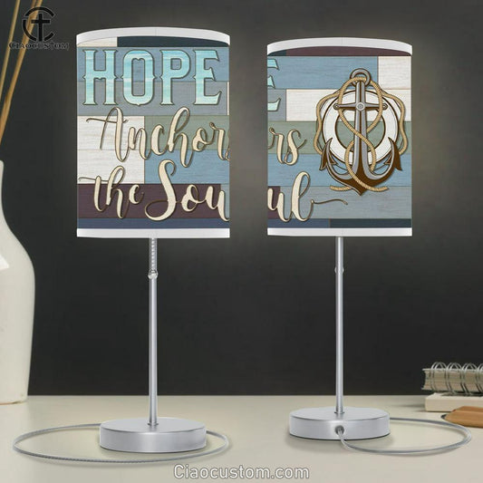 Christian Lamp Art Hebrews 619 Hope Anchors The Soul Table Lamp For Bedroom Print - Christian Room Decor