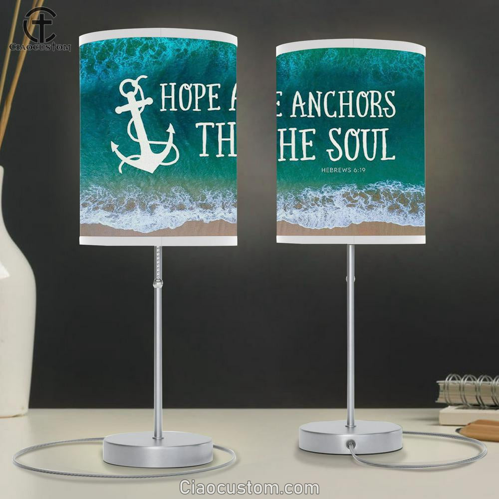 Christian Lamp Art Hope Anchors The Soul Table Lamp For Bedroom Print - Christian Room Decor