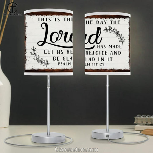 Christian Lamp Art This Is The Day The Lord Has Made Table Lamp For Bedroom Print - Christian Room Decor