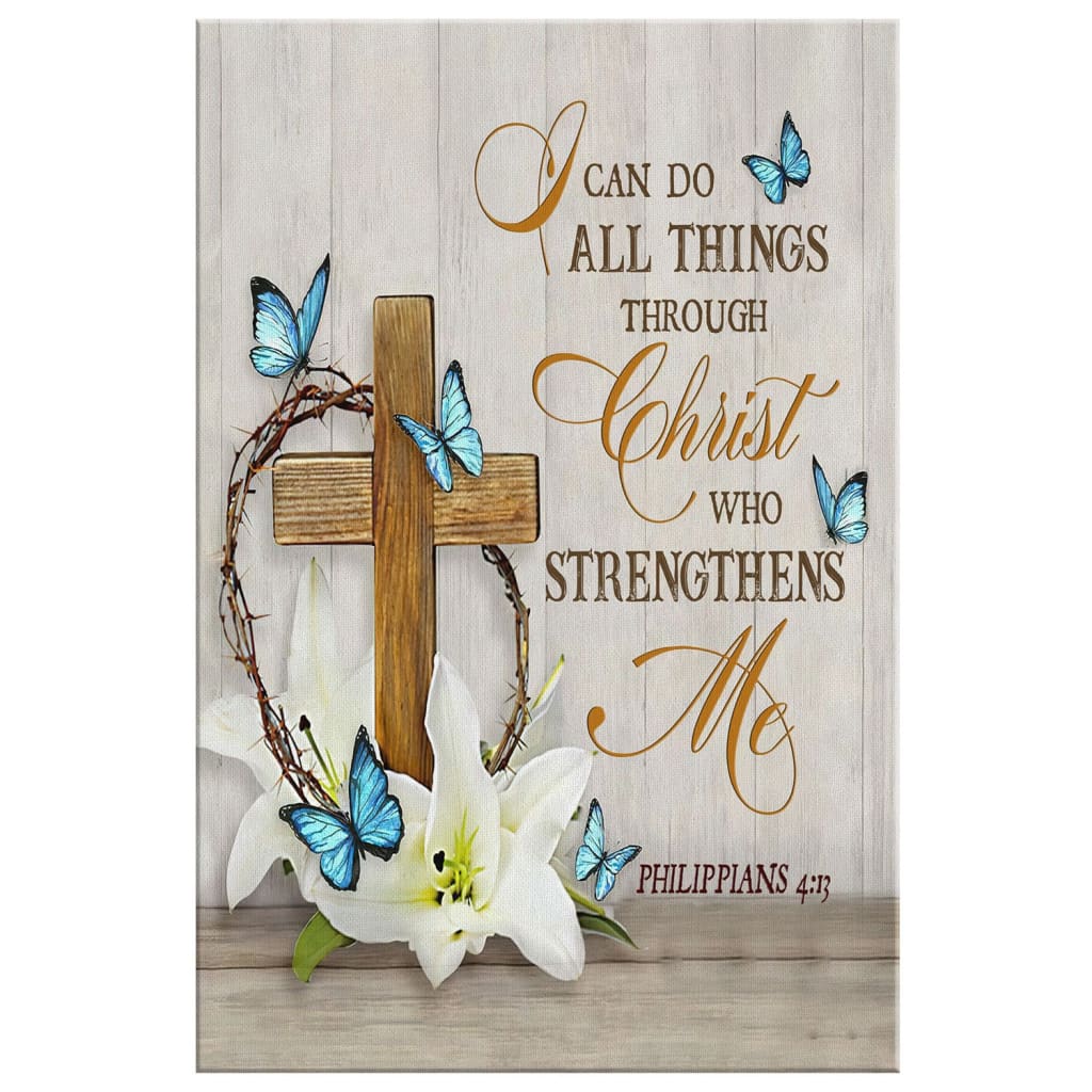 Christian Philippians 413 Nkjv Wooden Cross Lily Flower Butterflies Canvas Art - Bible Verse Canvas - Scripture Wall Art