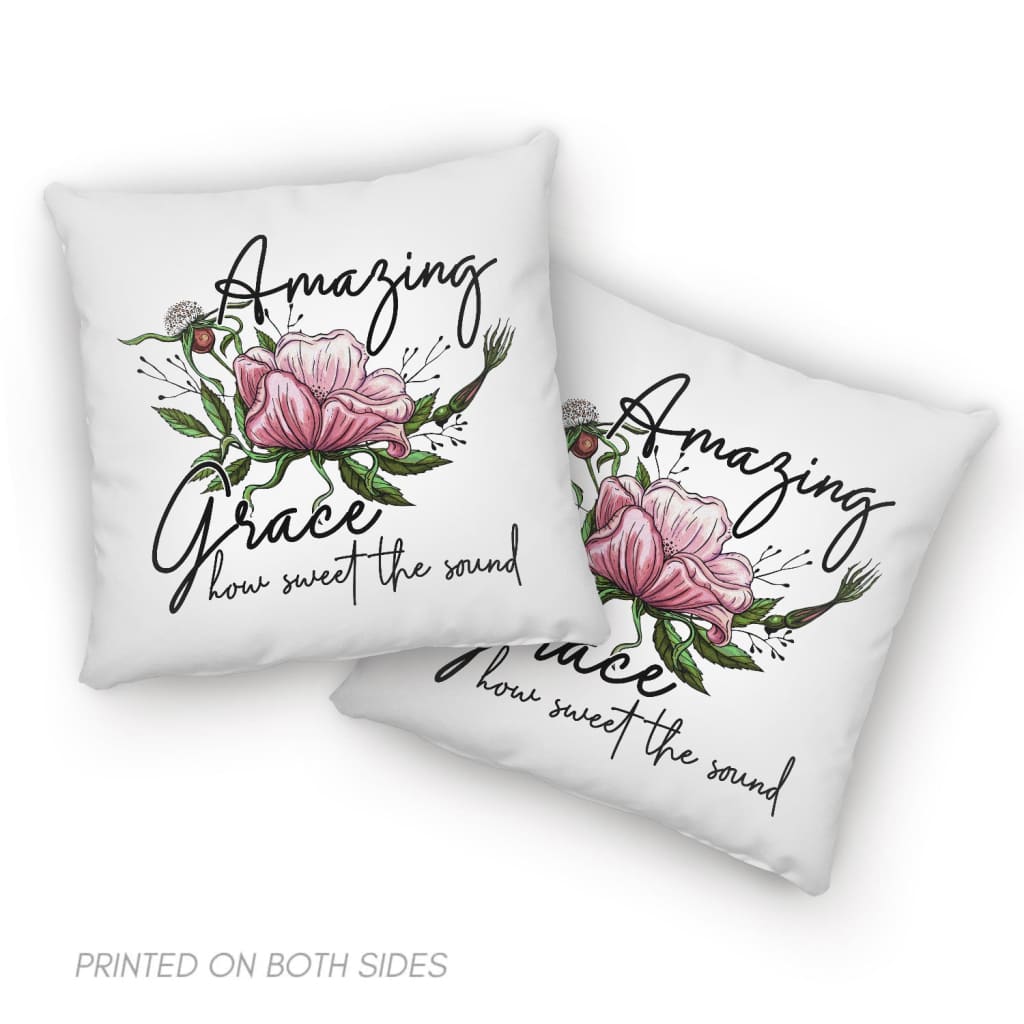 Christian Pillows Amazing Grace How Sweet The Sound Floral Pillow