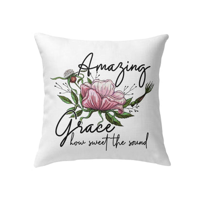 Christian Pillows Amazing Grace How Sweet The Sound Floral Pillow