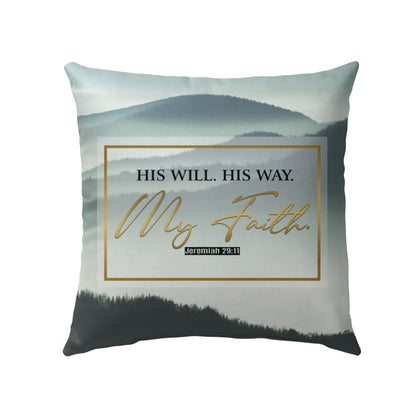 Christian Pillows His Will His Way My Faith Jeremiah 2911 Mountain Pillow