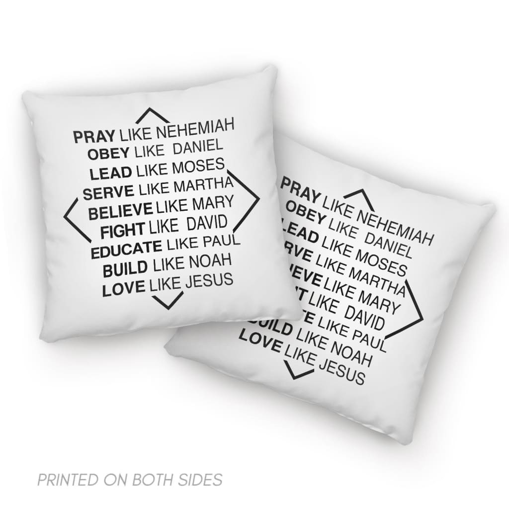 Christian Pillows Pray Like Nehemiah Obey Like Daniel Pillow
