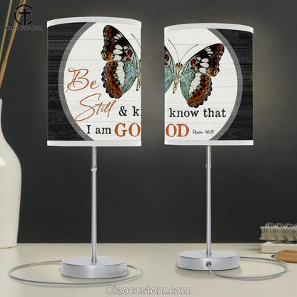 Christian Table Lamp For Bedroom - Be Still And Know That I Am God Butterflies - Christian Room Decor