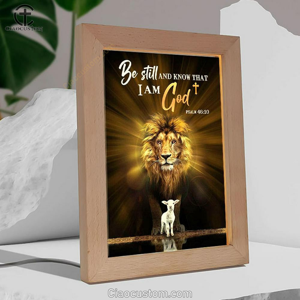 Christian The Lion The Lamb Be Still And Know Frame Lamp Prints - Bible Verse Wooden Lamp - Scripture Night Light