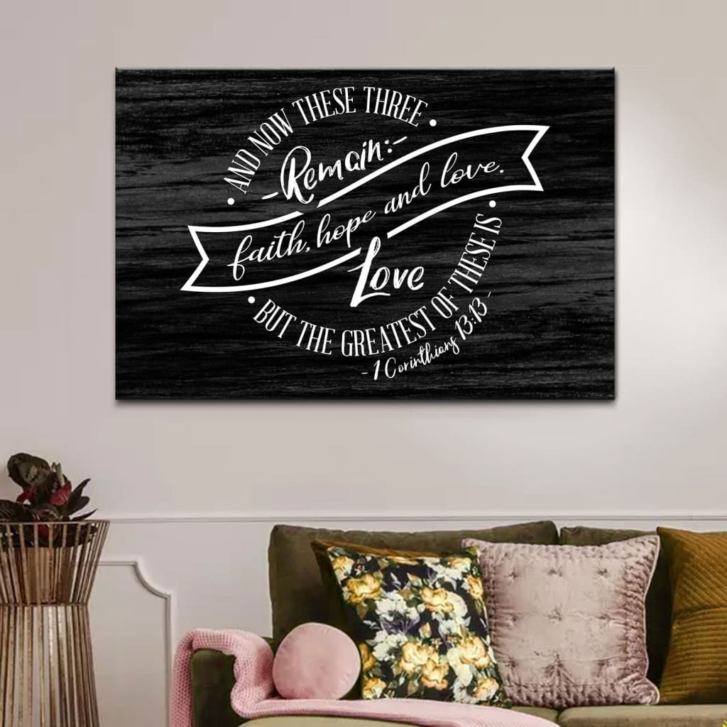 Christian Wall Art 1 Corinthians 1313 Faith Hope Love Wall Decor Canvas - Religious Wall Decor