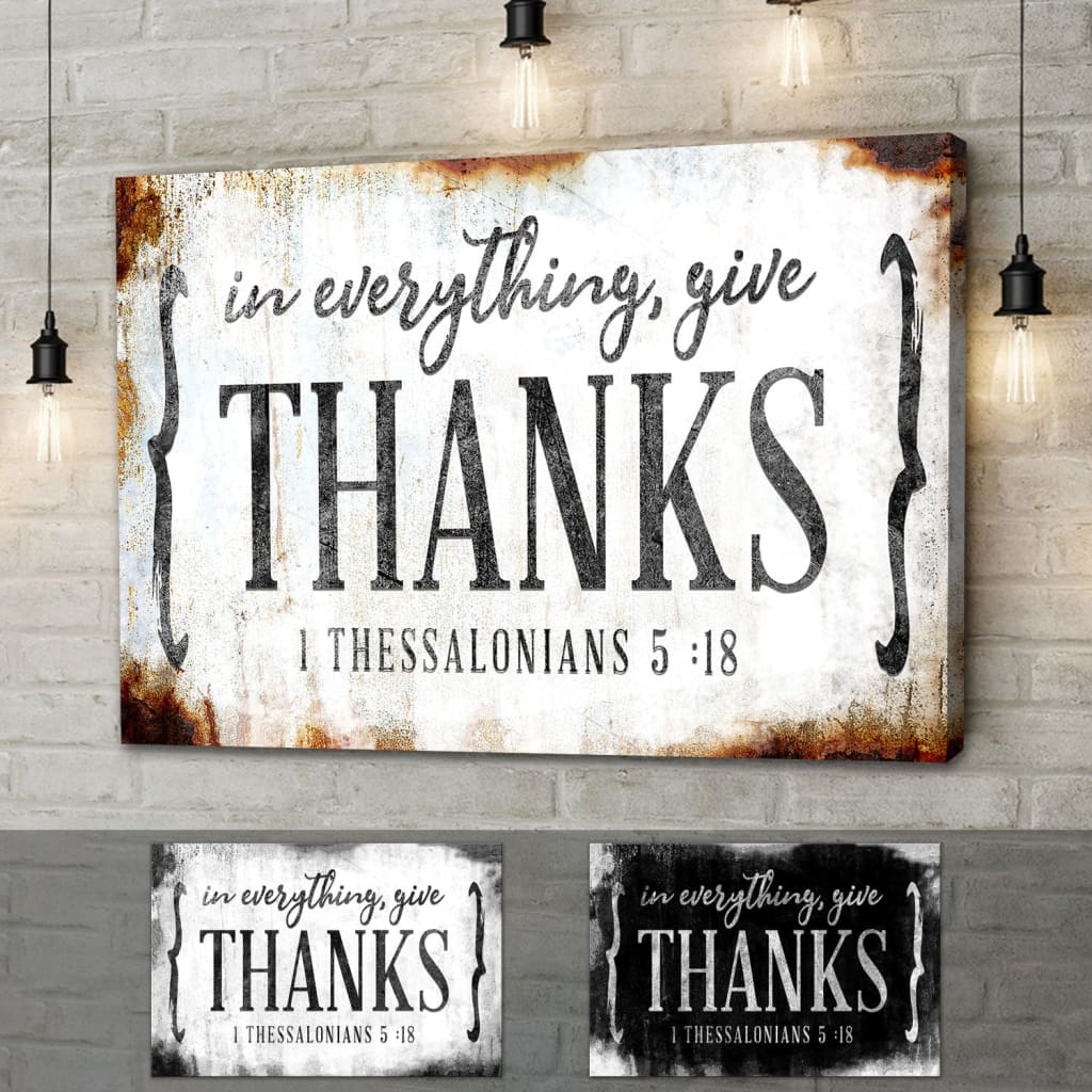 Christian Wall Art 1 Thessalonians 518 In Everything Give Thanks Canvas Art, Christian Wall Decor - Religious Wall Decor