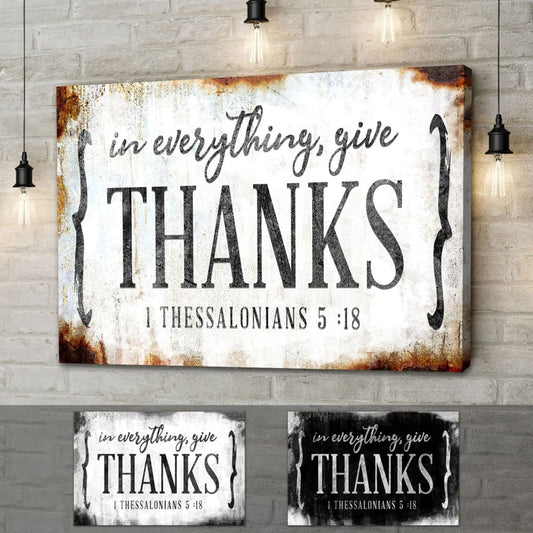 Christian Wall Art 1 Thessalonians 518 In Everything Give Thanks Canvas Art, Christian Wall Decor - Religious Wall Decor