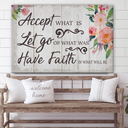 Christian Wall Art Accept What Is Let Go Of Was Canvas Print - Religious Canvas Painting