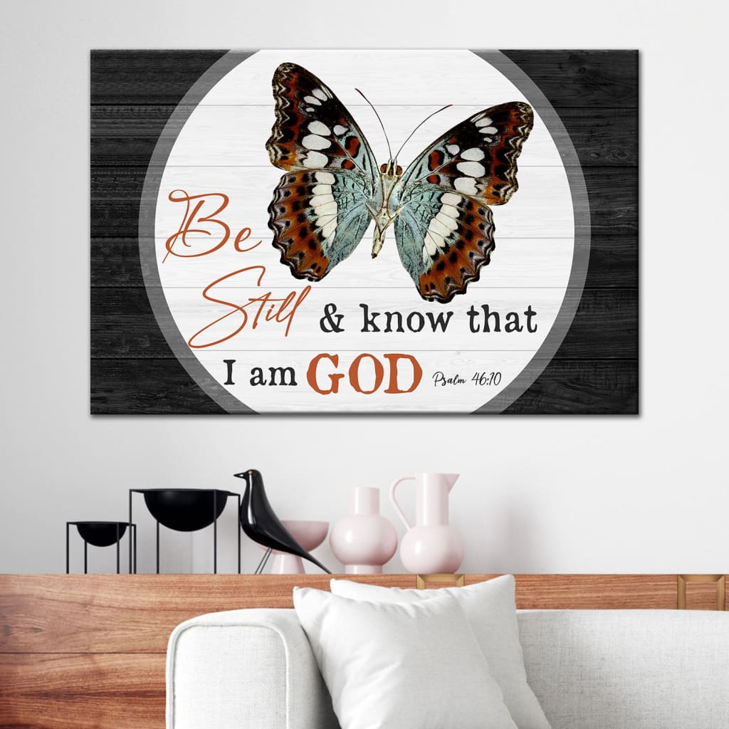 Christian Wall Art Canvas, Be Still And Know That I Am God Butterflies - Religious Wall Decor