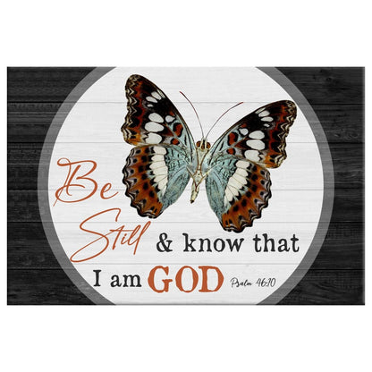 Christian Wall Art Canvas, Be Still And Know That I Am God Butterflies - Religious Wall Decor