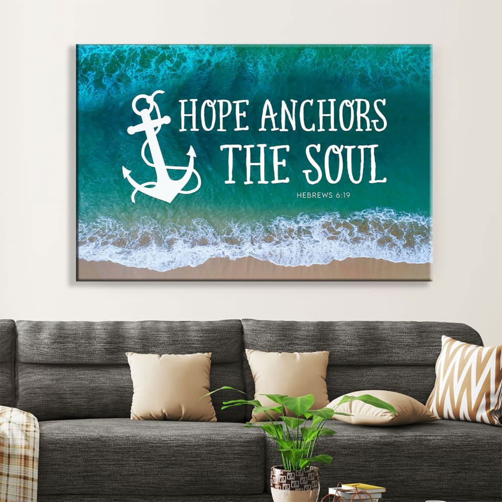 Christian Wall Art Hope Anchors The Soul Wall Art Canvas Print - Religious Wall Decor