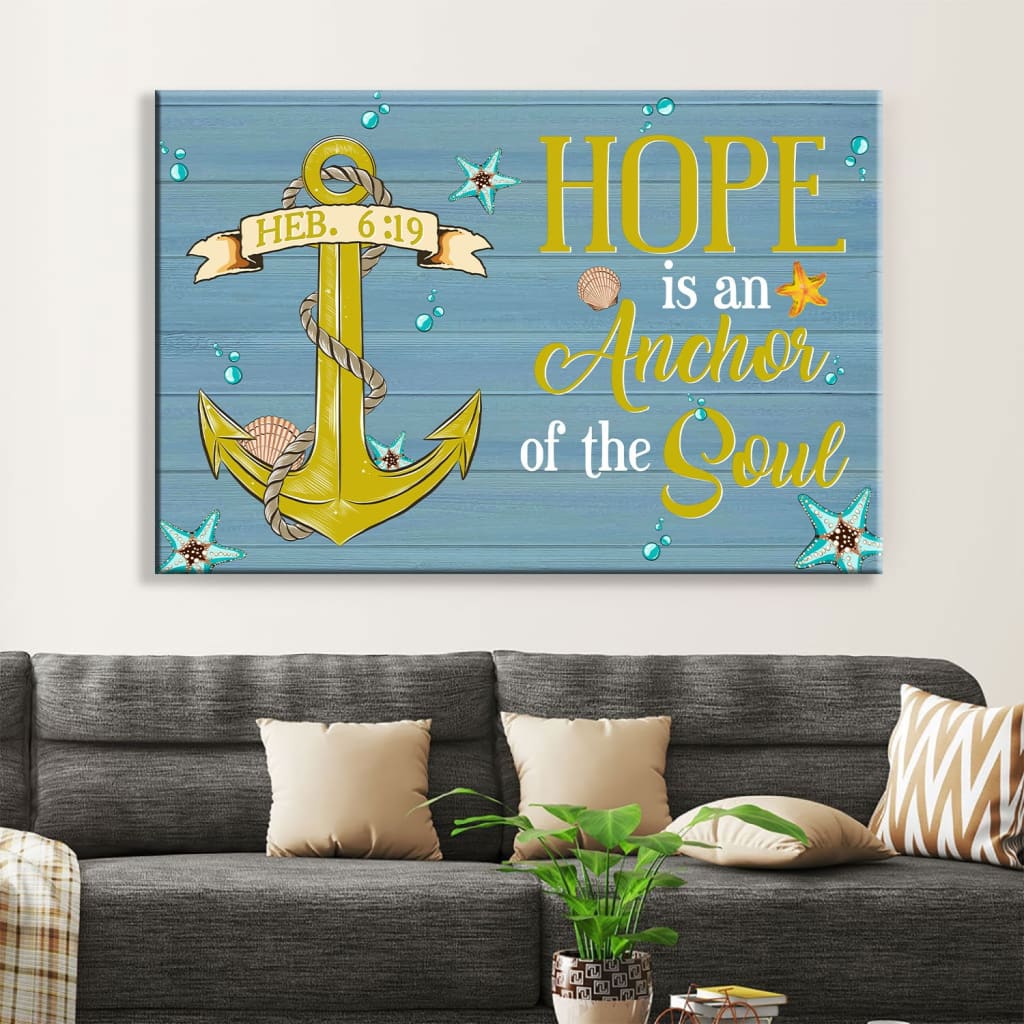 Christian Wall Art Hope Is An Anchor For The Soul Wall Art Canvas Print - Religious Wall Decor