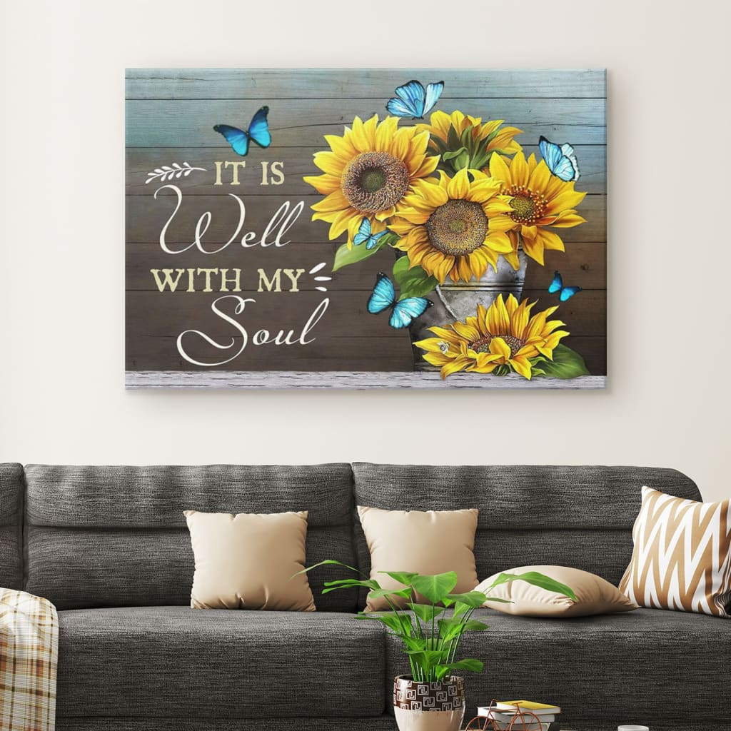 Christian Wall Art It Is Well With My Soul Butterfly Sunflower Canvas Art - Religious Wall Decor