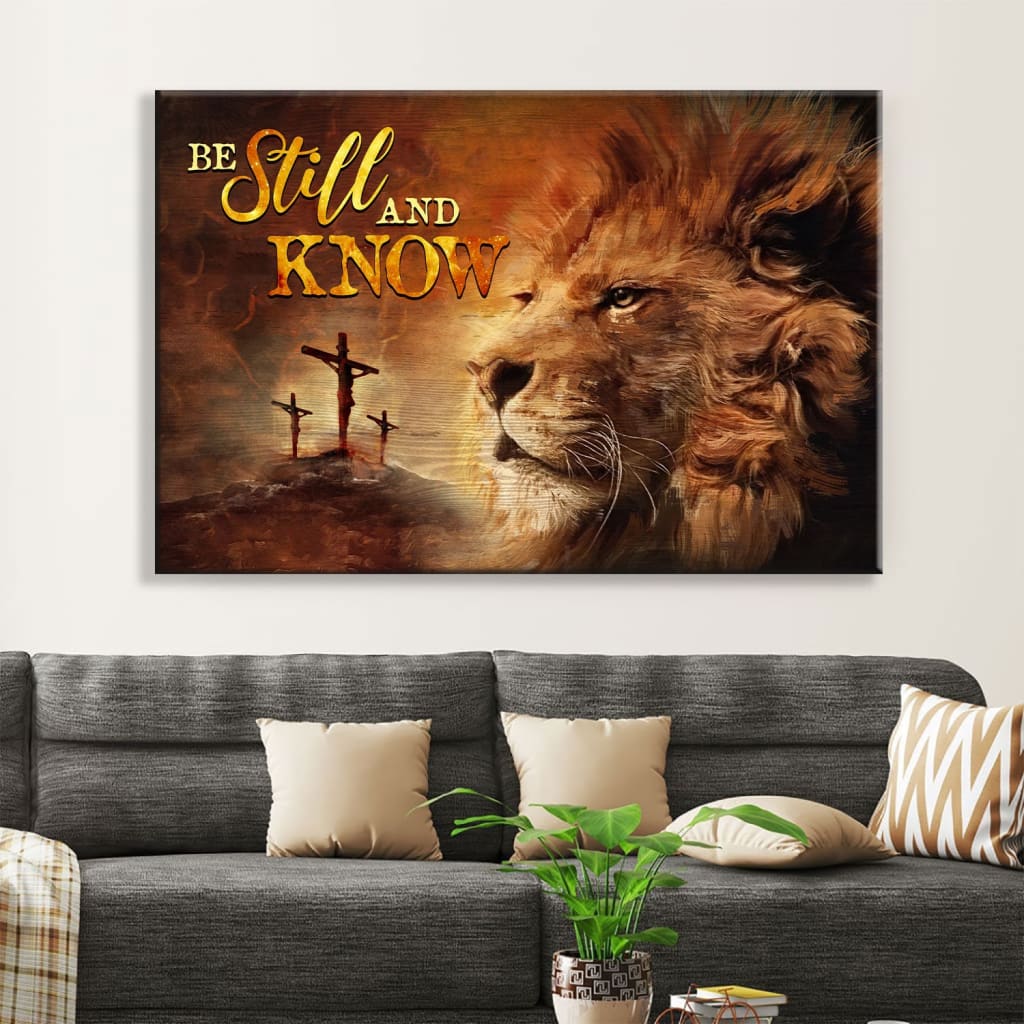 Christian Wall Art Lion Of Judah, Be Still And Know Canvas Print - Religious Wall Decor