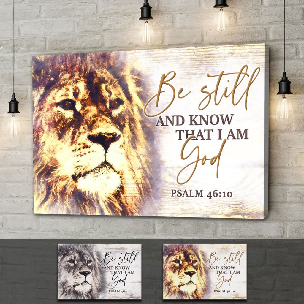 Christian Wall Art Lion Of Judah, Be Still And Know That I Am God Canvas Print - Religious Wall Decor