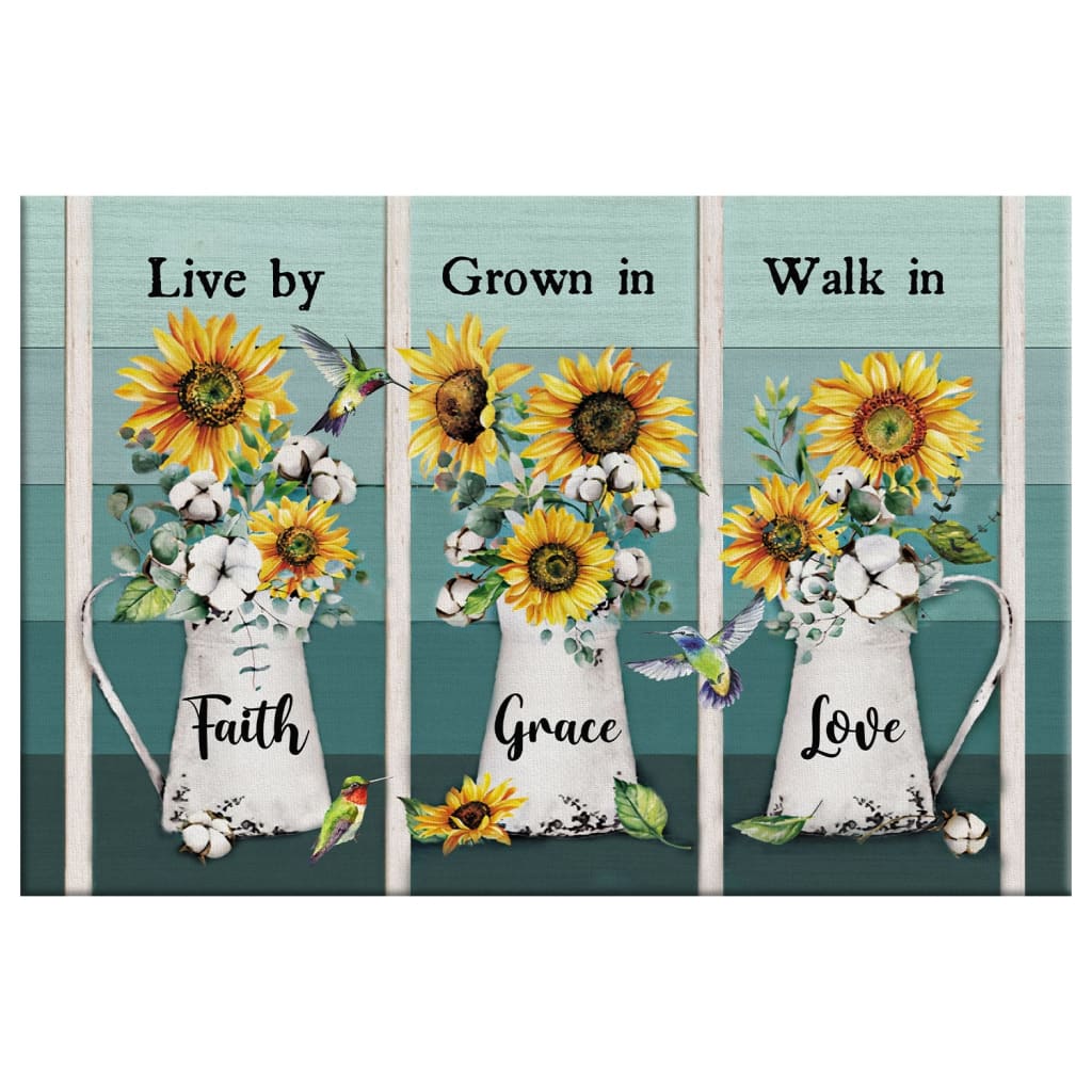 Christian Wall Art Live By Faith Grow In Grace Walk In Love, Hummingbird Sunflower Canvas Print - Religious Wall Decor