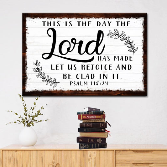 Christian Wall Art This Is The Day The Lord Has Made Wall Art Canvas Print - Religious Wall Decor