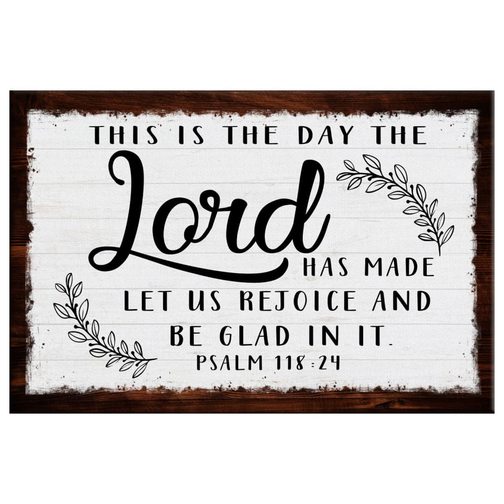 Christian Wall Art This Is The Day The Lord Has Made Wall Art Canvas Print - Religious Wall Decor