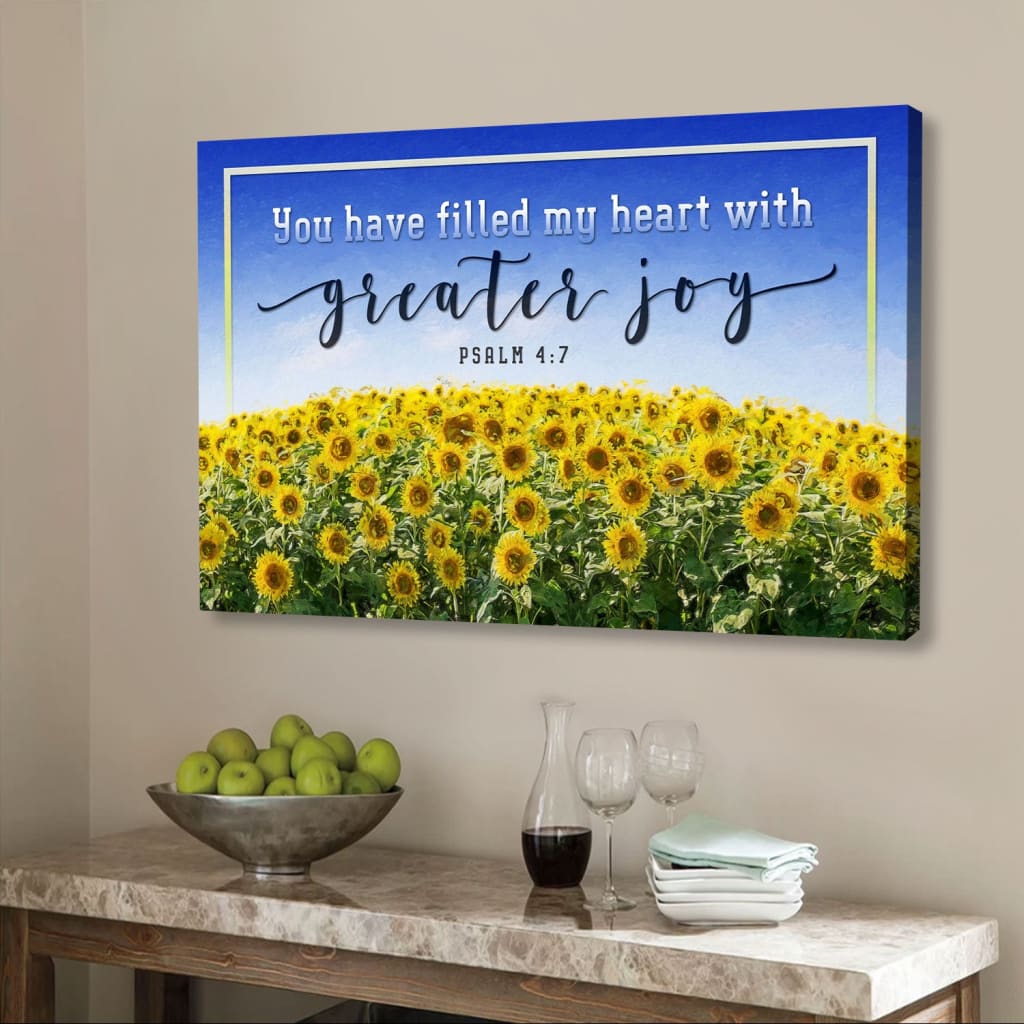 Christian Wall Art You Have Filled My Heart With Greater Joy Psalm 47 Canvas Print - Religious Wall Decor