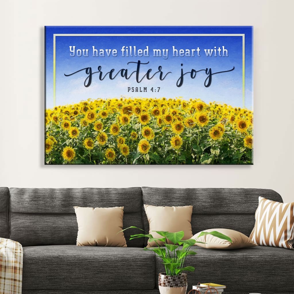 Christian Wall Art You Have Filled My Heart With Greater Joy Psalm 47 Canvas Print - Religious Wall Decor