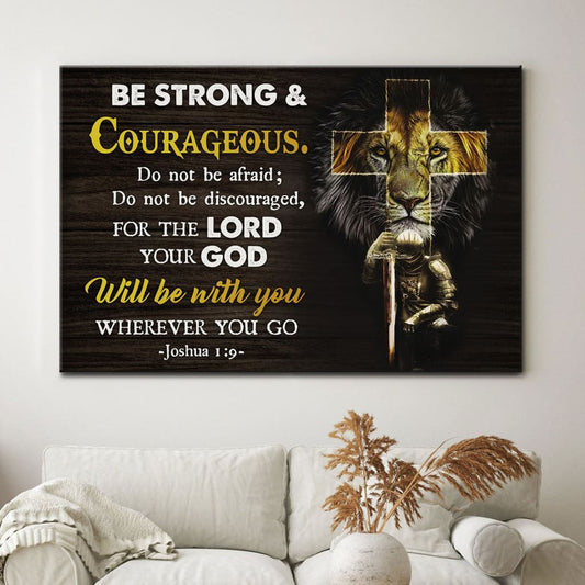 Christian Warrior Be Strong And Courageous Joshua 19 Wall Art Canvas Print - Religious Wall Decor