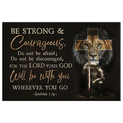 Christian Warrior, Be Strong And Courageous Joshua 19 Wall Art Canvas Print, Christian Wall Decor - Religious Wall Decor