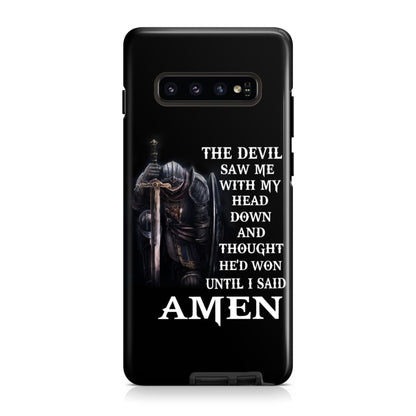 Christian Warrior The Devil Saw Me With My Head Down Knight Kneeling Phone Case - Scripture Phone Cases - Iphone Cases Christian
