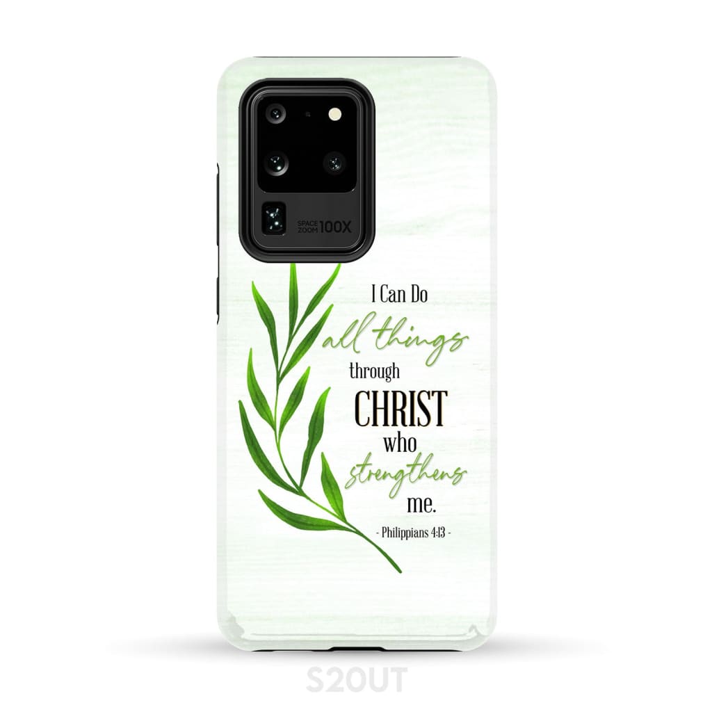 Christian phone case Philippians 413 I can do all things through Christ - Bible Verse IPhone & Samsung Cases