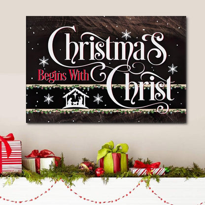 Christmas Begins With Christ Jesus Born Wall Art Canvas Christian Gifts - Religious Canvas Painting