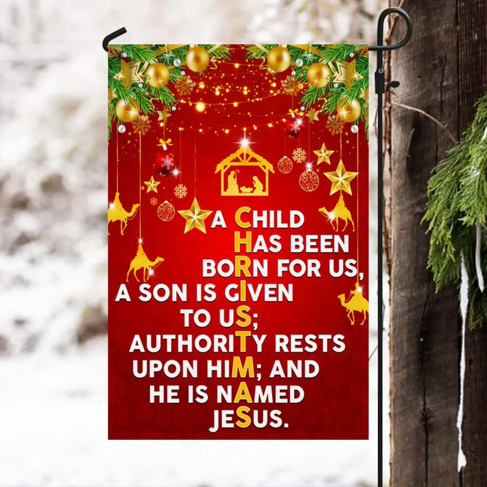 Christmas Christ Jesus Flag He Is Named Jesus - Christmas Garden Flag - Christmas House Flag - Christmas Outdoor Decoration