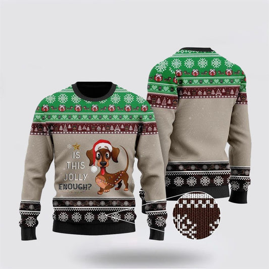 Christmas Dachshund Is This Jolly Enough Ugly Christmas Sweater For Men And Women, Gift For Christmas, Best Winter Christmas Outfit