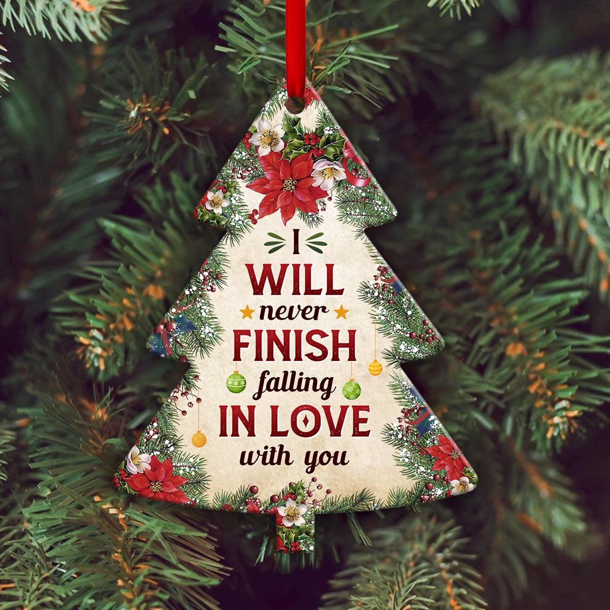 Christmas Gift Never Finish Falling In Love With You Tree Shaped Ornament - Christmas Ornament - Ciaocustom