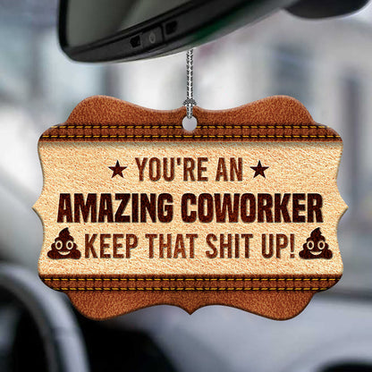 Christmas Gift You Are An Amazing Coworker Keep Ornament - Christmas Ornament - Ciaocustom