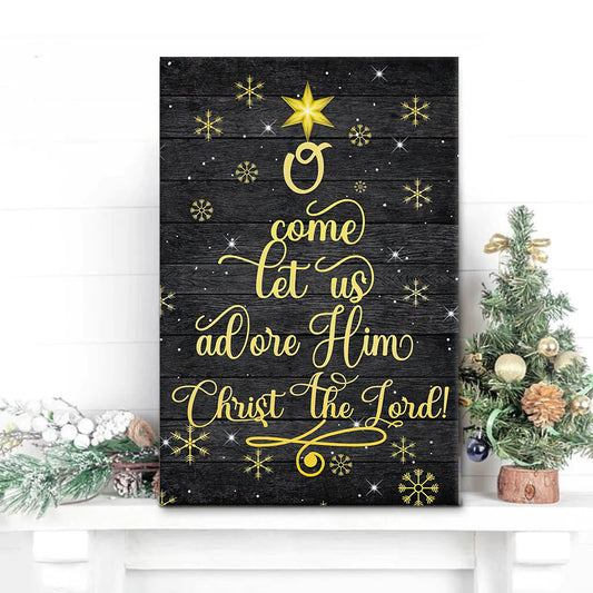Christmas Gifts O Come Let Us Adore Him Christ The Lord Wall Art Canvas - Art On Wall