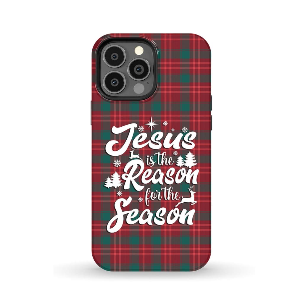 Christmas Phone Case - Jesus Is The Reason For The Season - Buffalo Plaid - Bible Verse Phone Cases Samsung